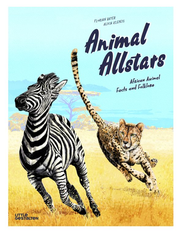 Animal Allstars: African Animals, Facts and Folklore