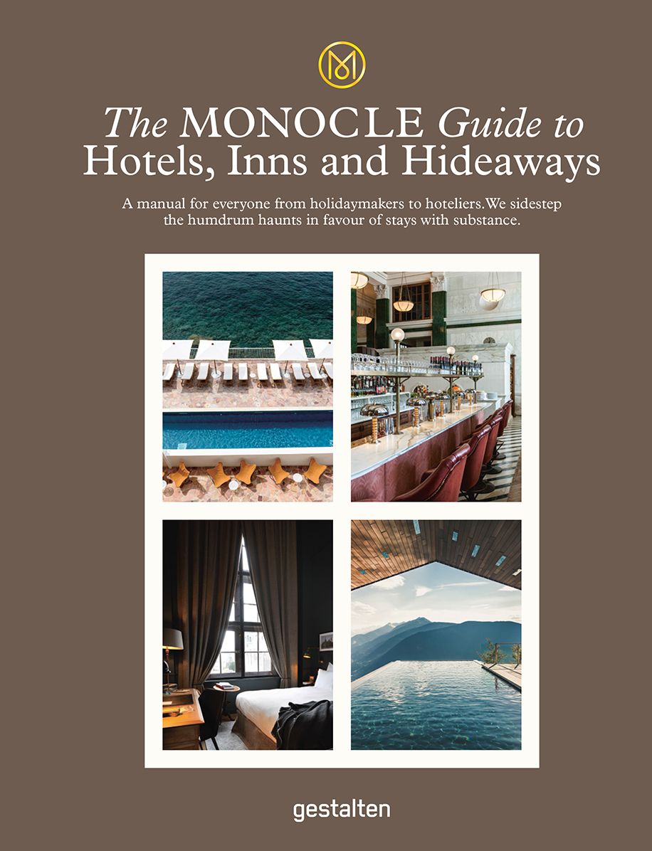 The Monocle Guide to Hotels, Inns and Hideaways: A Manual for Everyone from Holidaymakers to Hoteliers. We Sidestep the Humdrum Haunts in Favour of Stays with Substance.