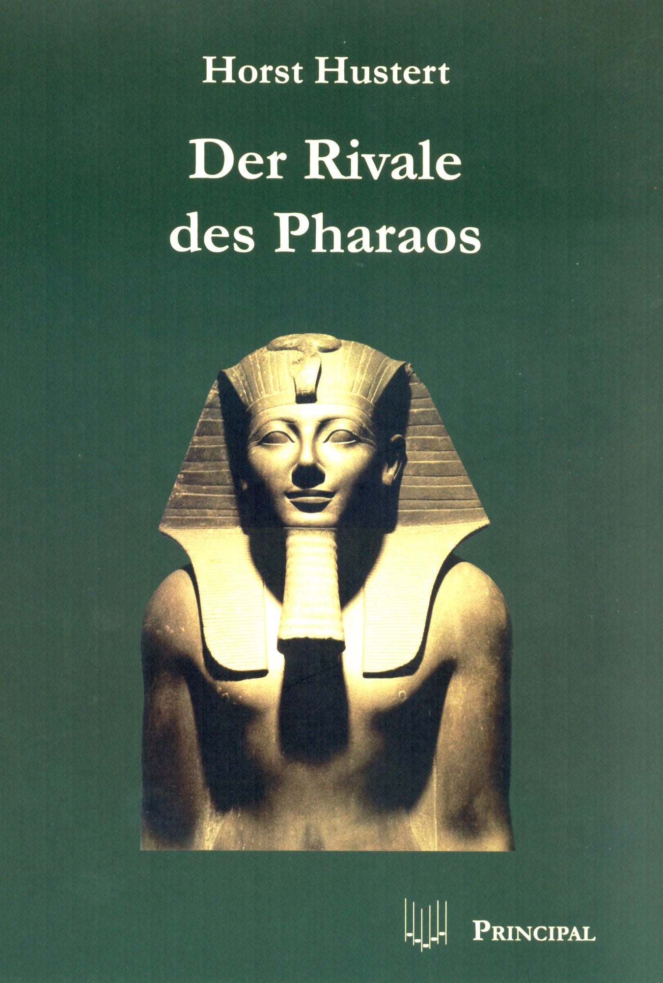 Der Rivale des Pharaos, Bd. 1
