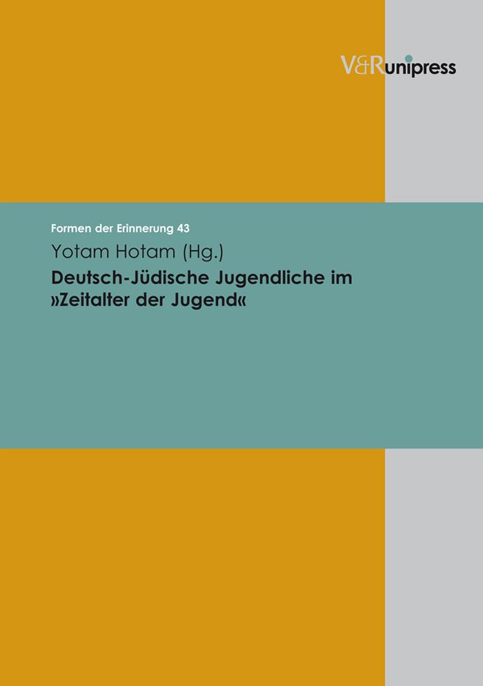 Deutsch-Judische Jugendliche im Zeitalter der Jugend
