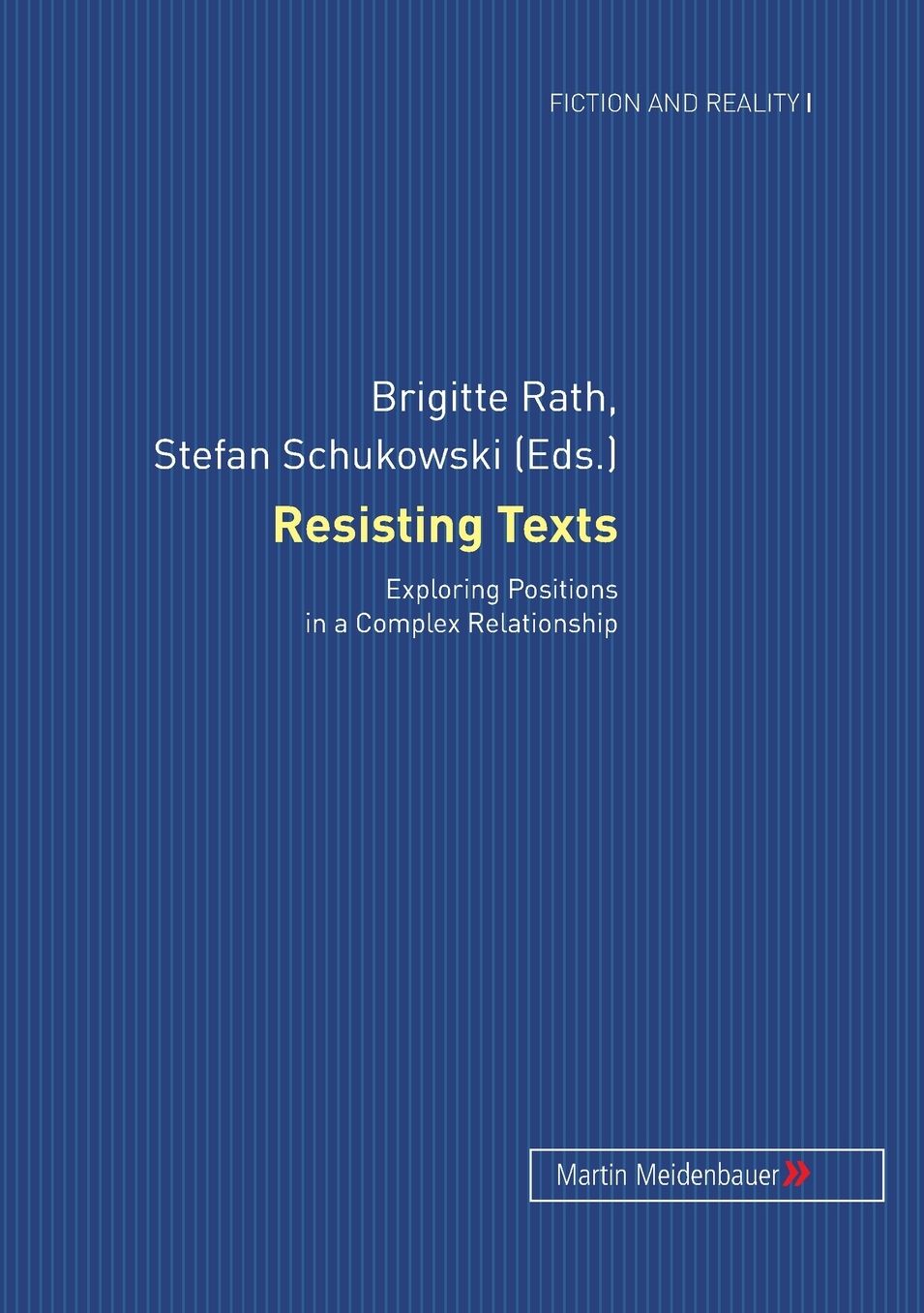 Resisting Texts: Exploring Positions in a Complex Relationship