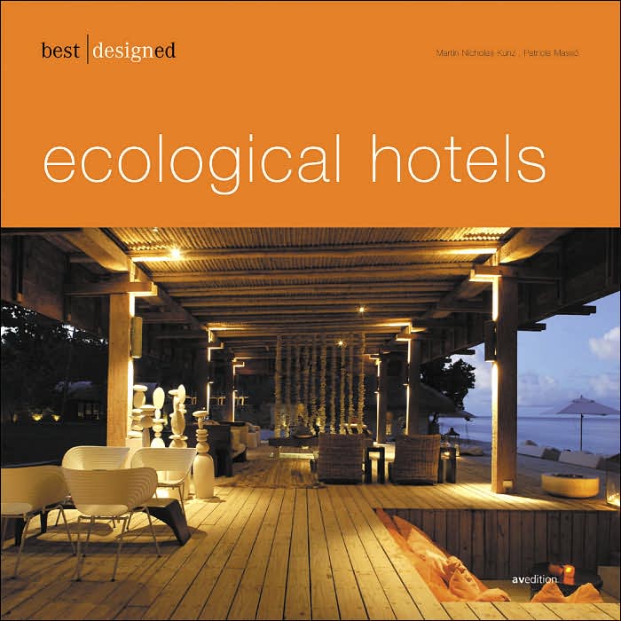 Best Designed Ecological Hotels