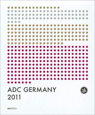 ADC Germany Annual 2011: ADC Germany Annual