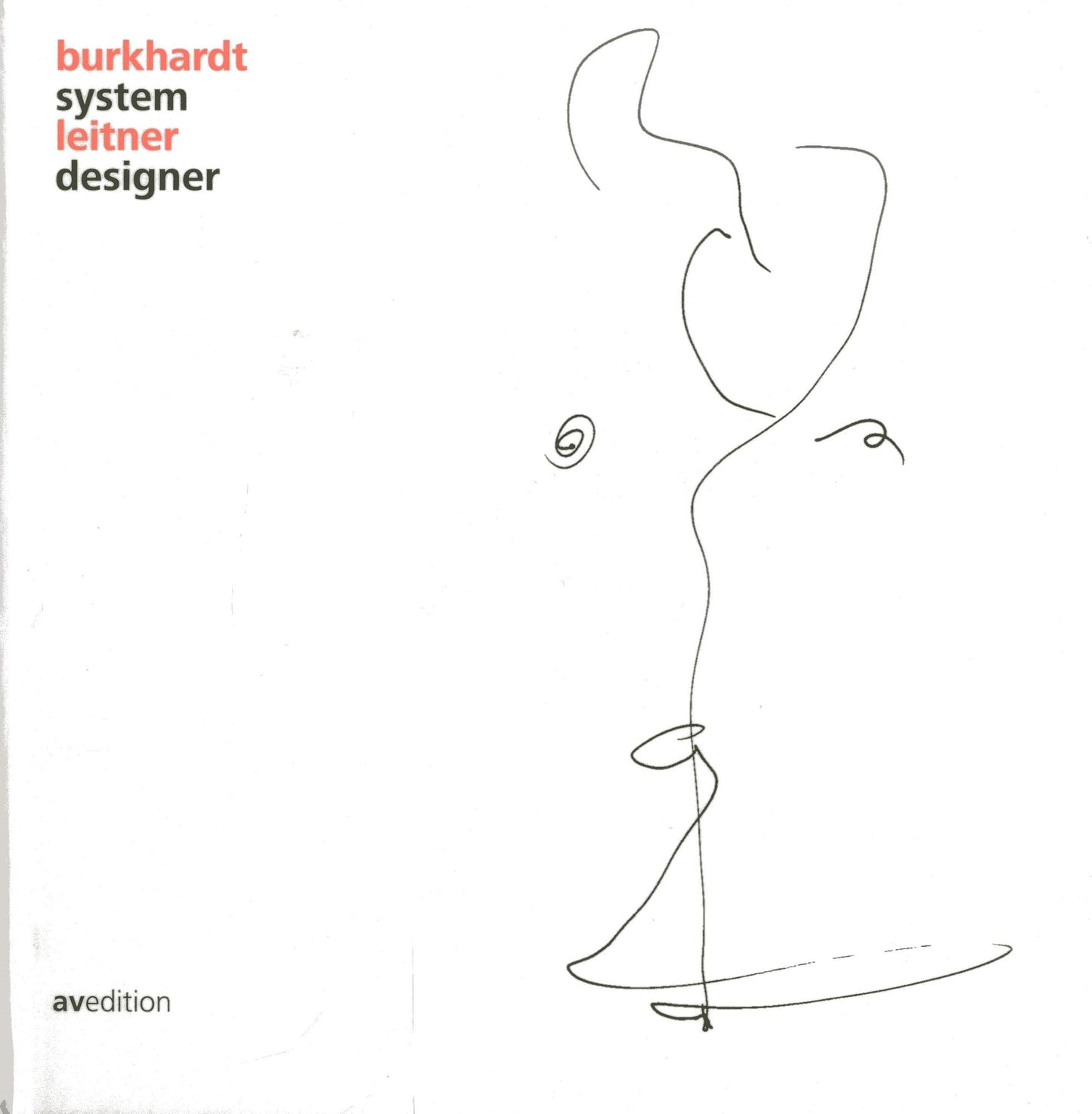 Burkhardt Leitner: System Designer