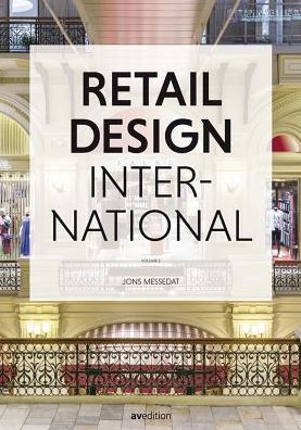 Retail Design International: Components, Spaces, Buildings