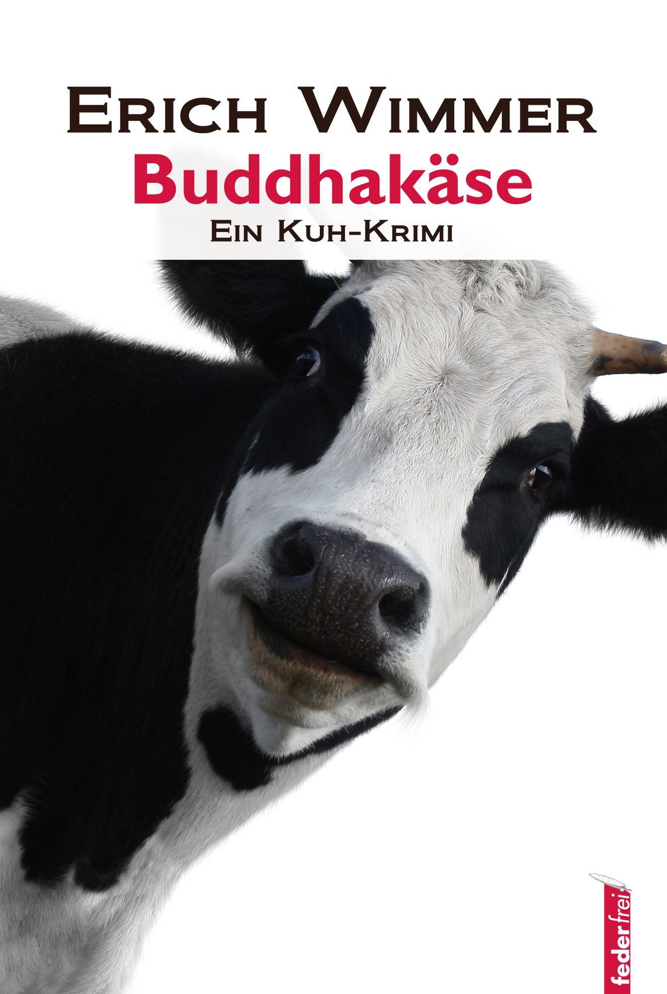 Buddhakäse: Ein Salzkammergut-Krimi
