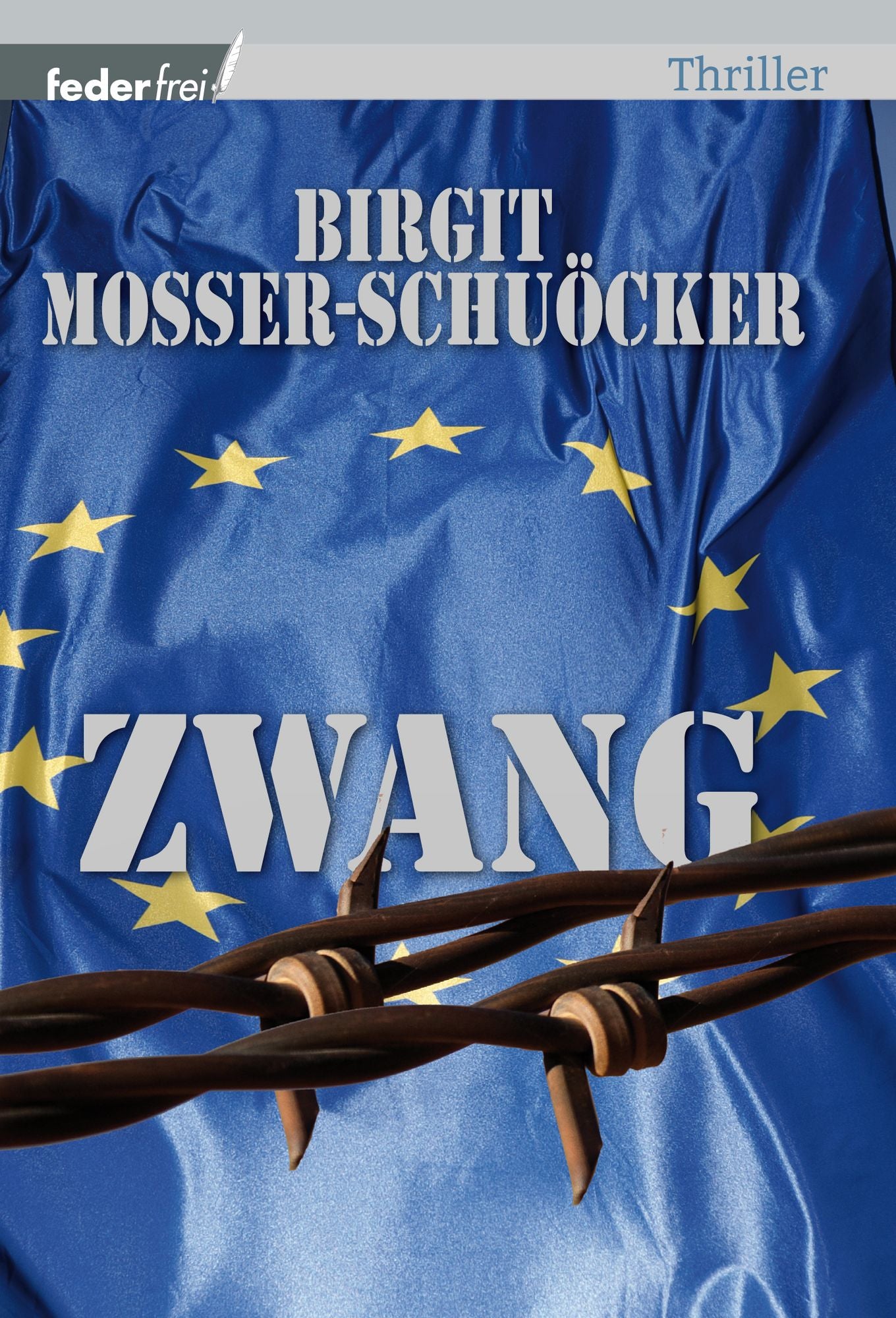Zwang: Österreich Thriller