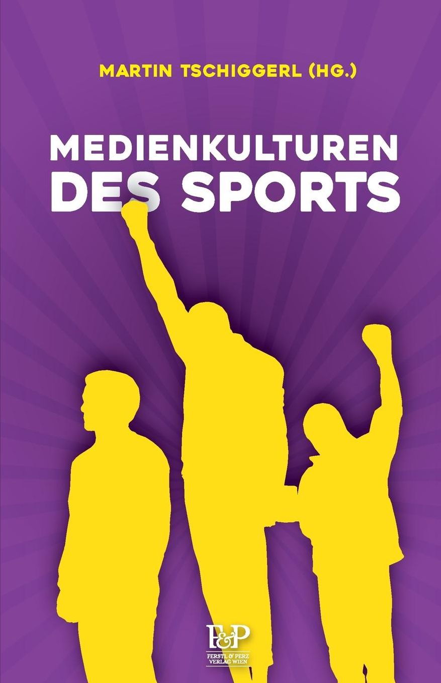 Medienkulturen des Sports