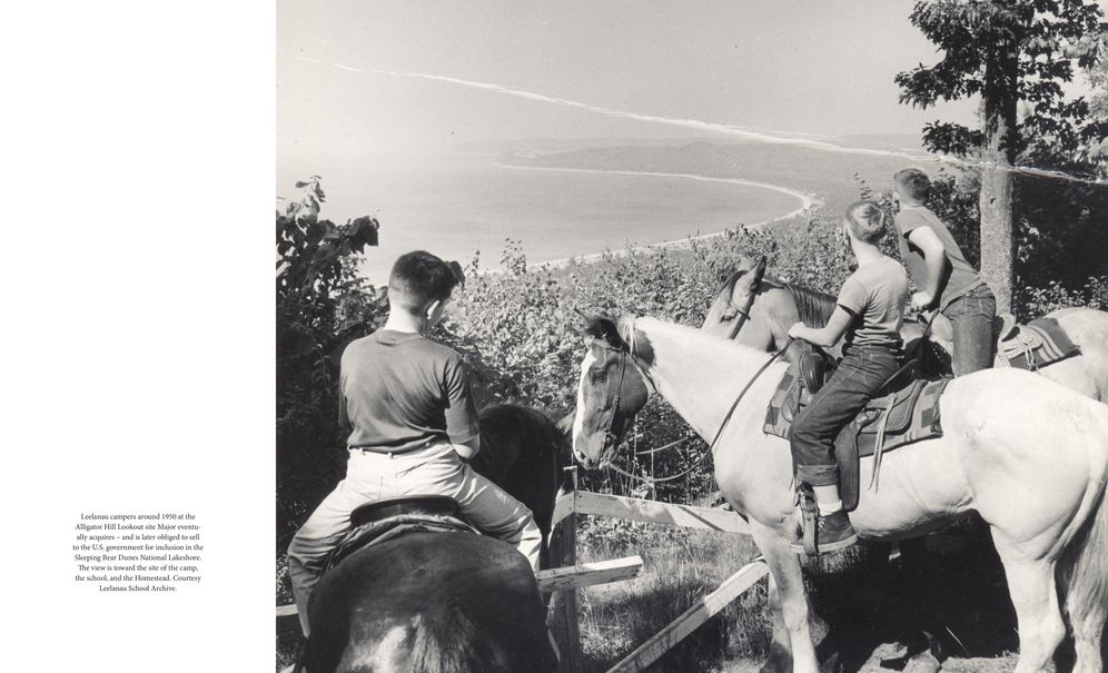 Straight as the Pine, Sturdy as the Oak: Skipper & Cora Beals and Major & Helen Huey in the Early Years of Camp Leelanau for Boys, the Leelanau Schools, and the Homestead in Glen Arbor. Volume One: 1921-1963