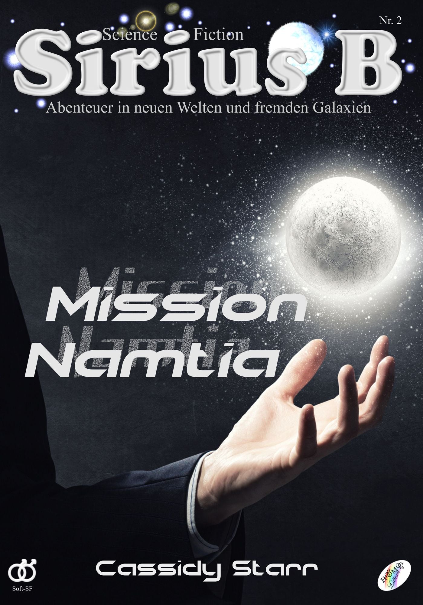 Sirius B - Abenteuer in neuen Welten und fremden Galaxien: Mission Namtia