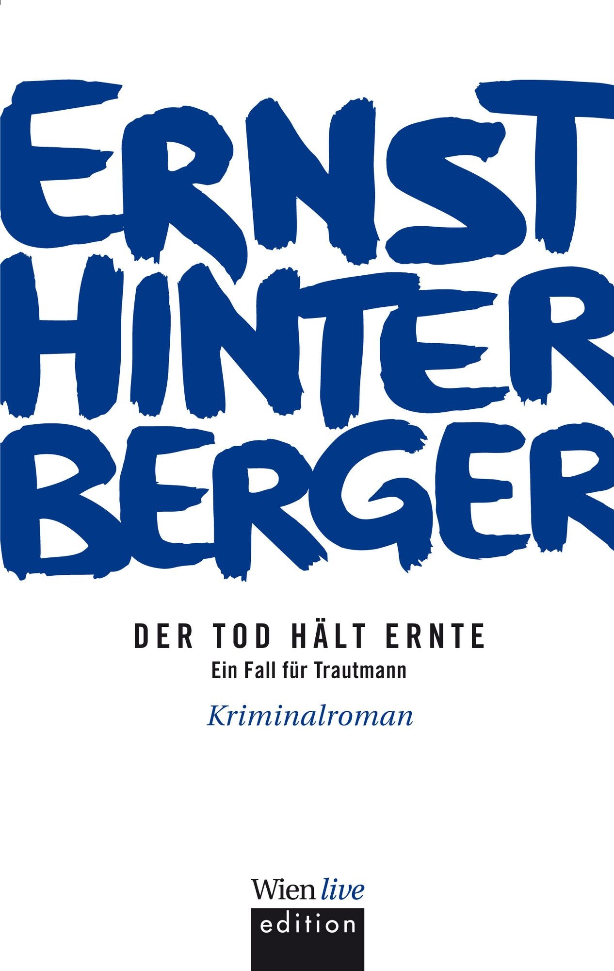 Der Tod hält Ernte: Ein Fall für Trautmann