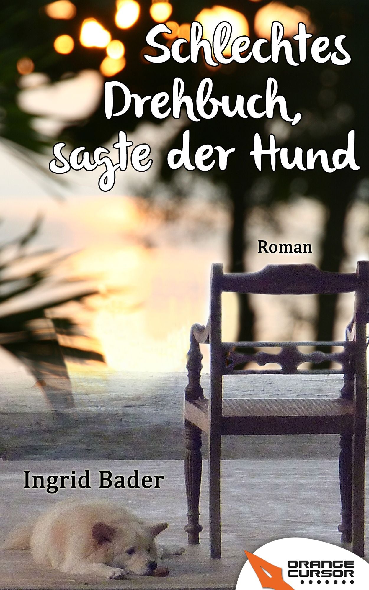 Schlechtes Drehbuch, sagte der Hund