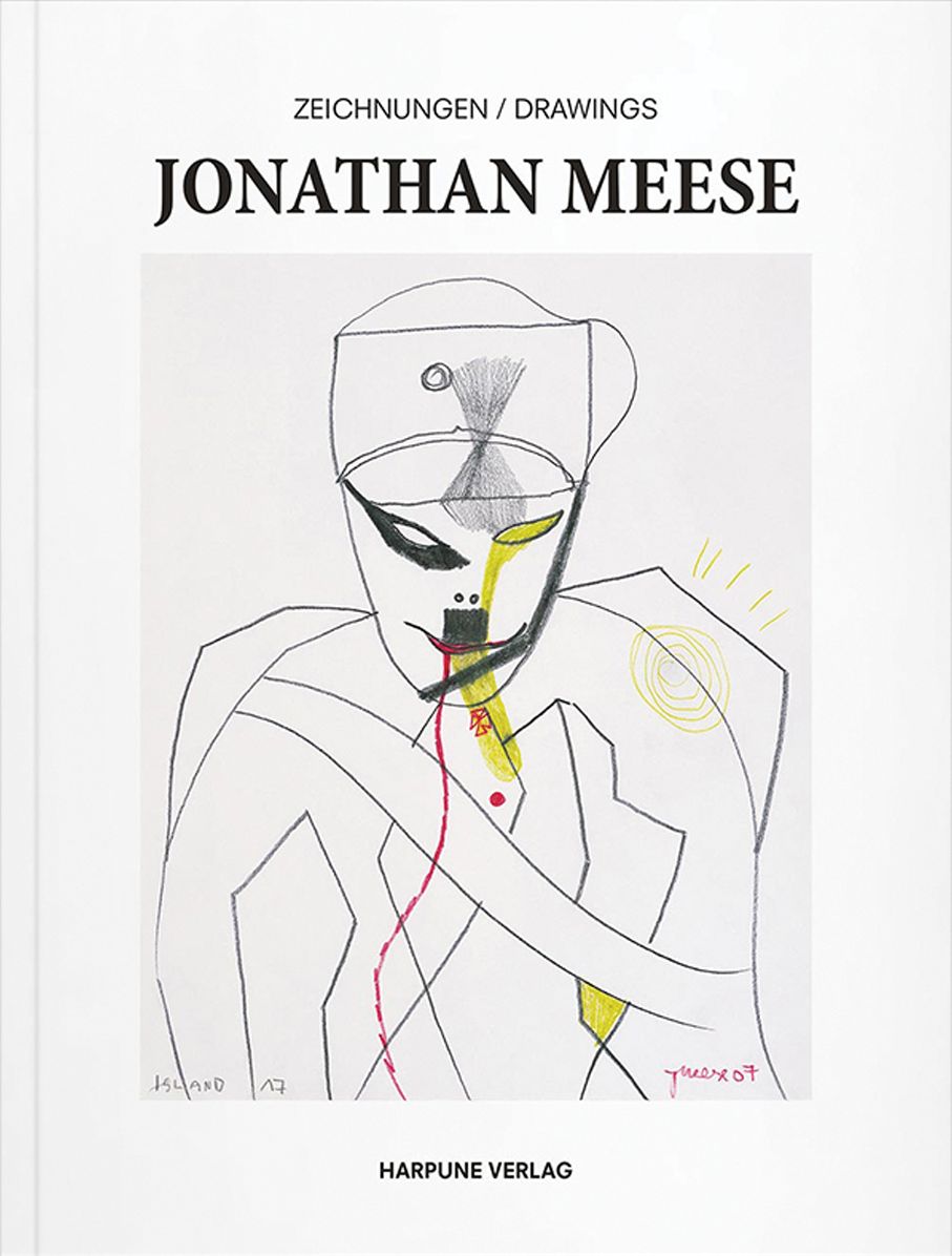 Jonathan Meese: Drawings