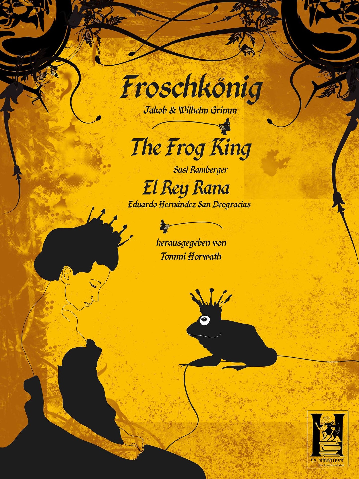 Der Froschkönig oder der eiserne Heinrich: The Frog King, or Iron Henry - El Rey Rana o Henry de hierro (cuento de hadas)