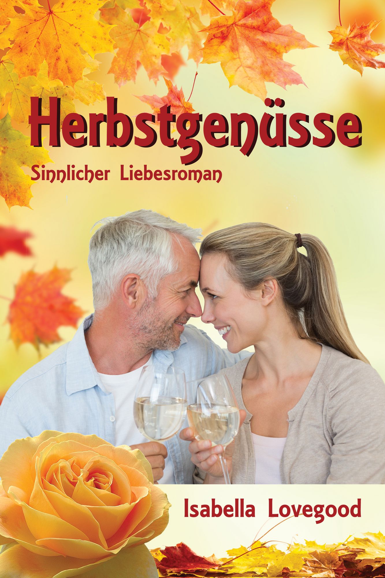 Herbstgenüsse: Sinnlicher Liebesroman