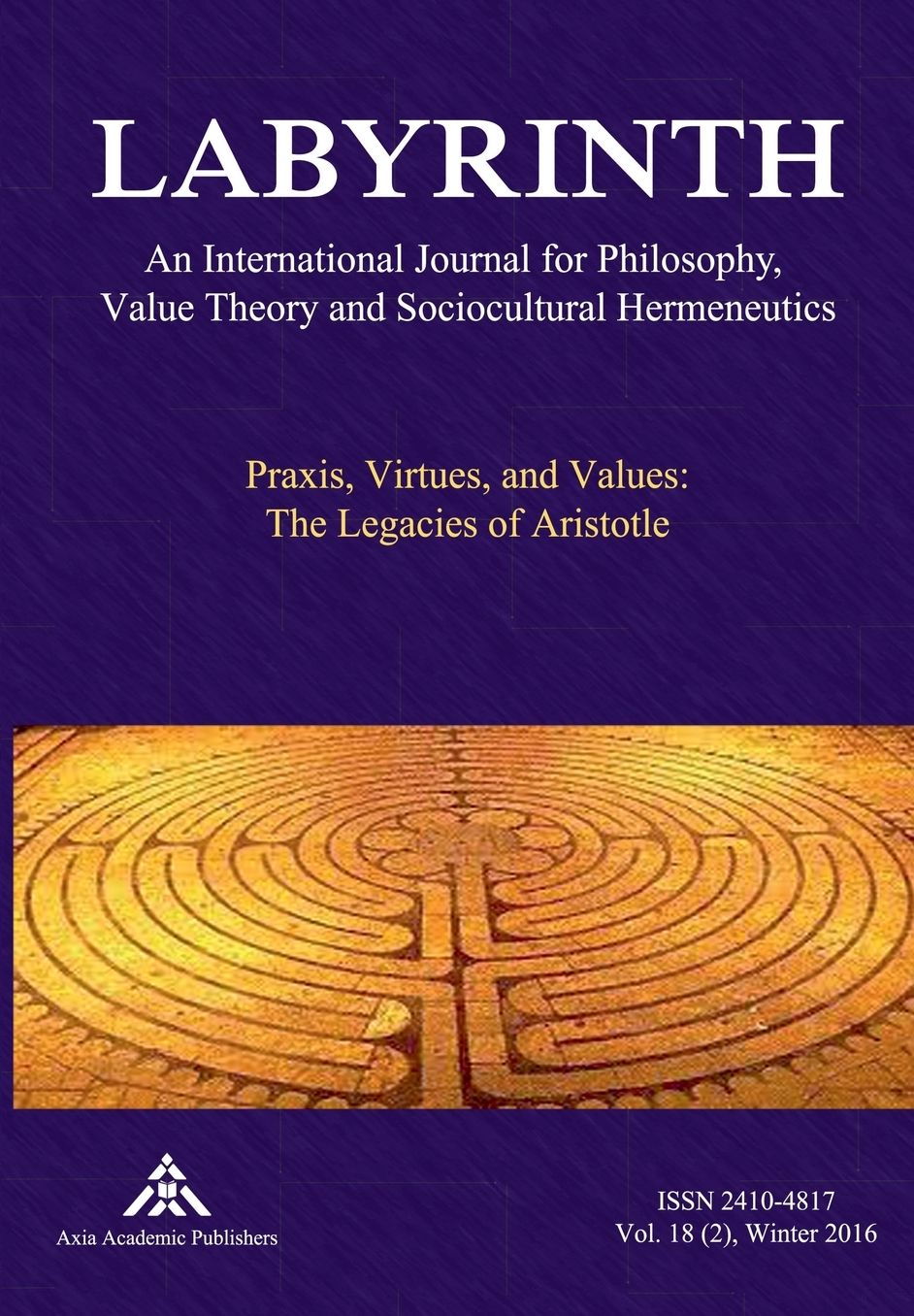Praxis, Virtues, and Values: The Legacies of Aristotle