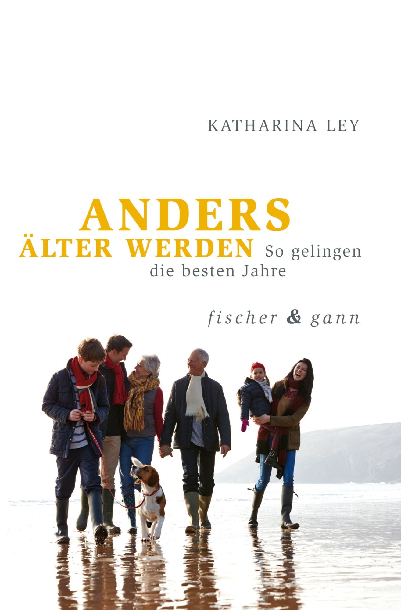 ANDERS ÄLTER WERDEN: So gelingen die besten Jahre