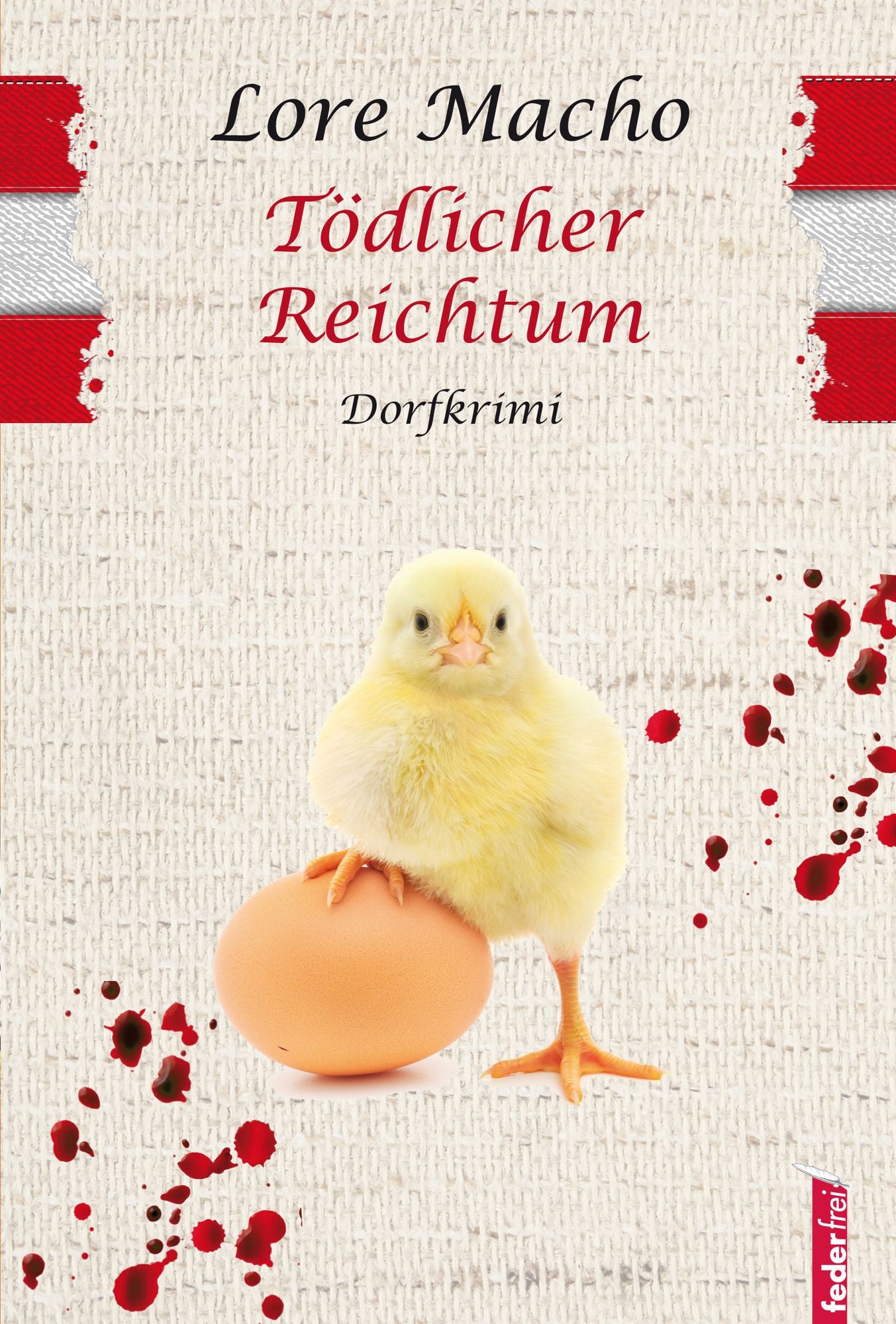Tödlicher Reichtum: Provinzkrimi Österreich