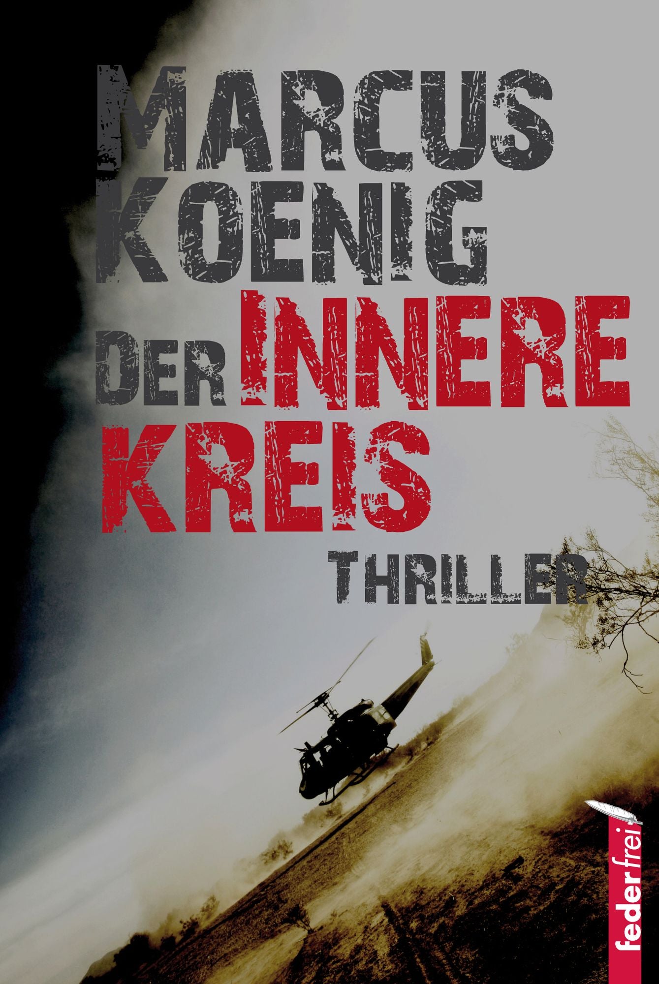 Der innere Kreis: Thriller