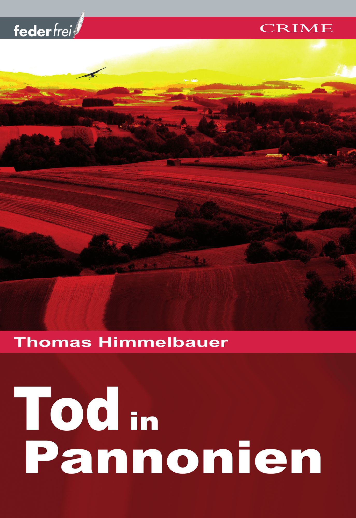 Tod in Pannonien: Österreich Krimi