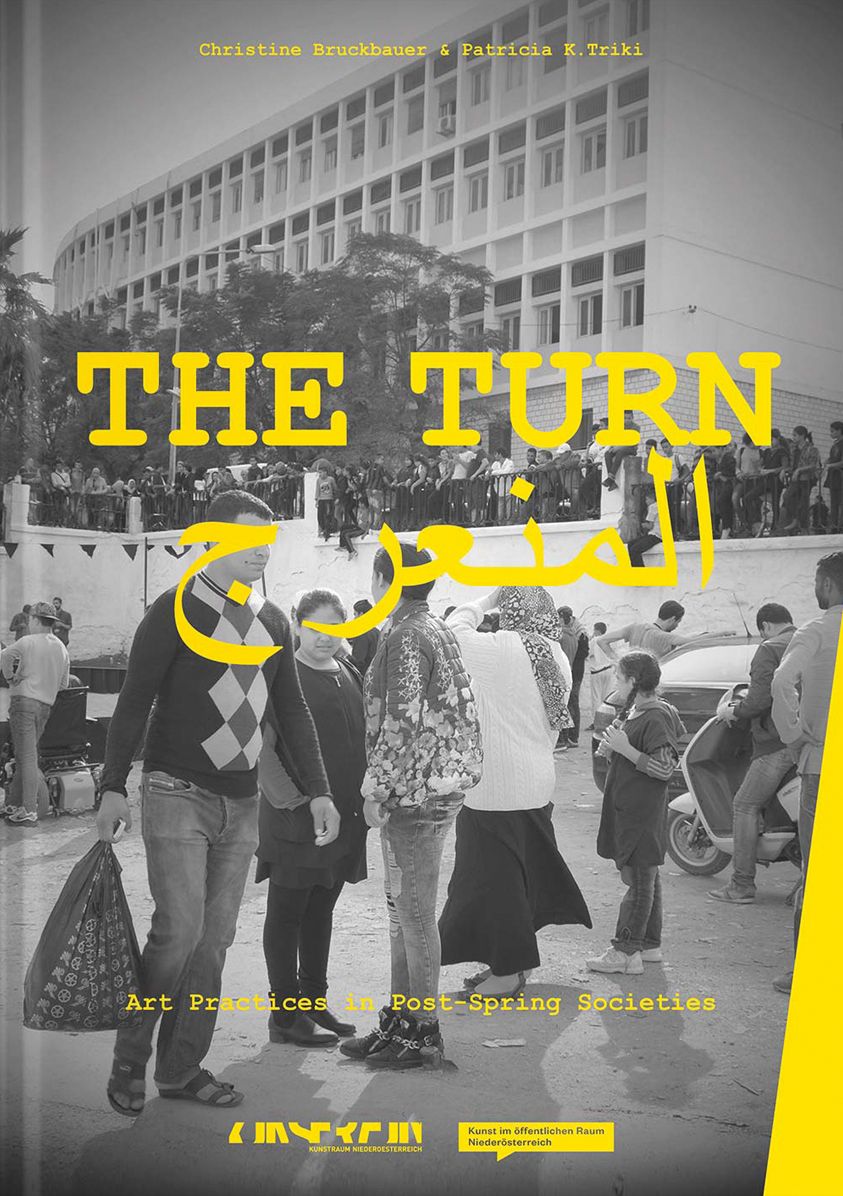 The Turn: Art Practices in Post-Spring Societies
