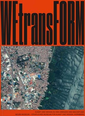 Wetransform: Art and Design on the Limits to Growth