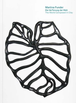 Martina Funder: The World Composed in Clay