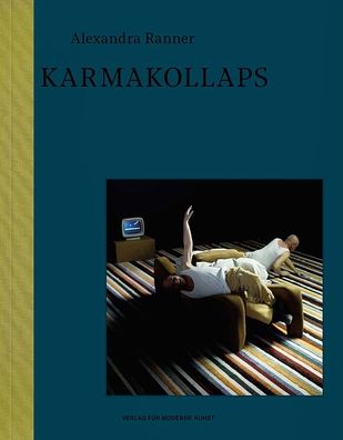 Alexandra Ranner: Karmakollaps