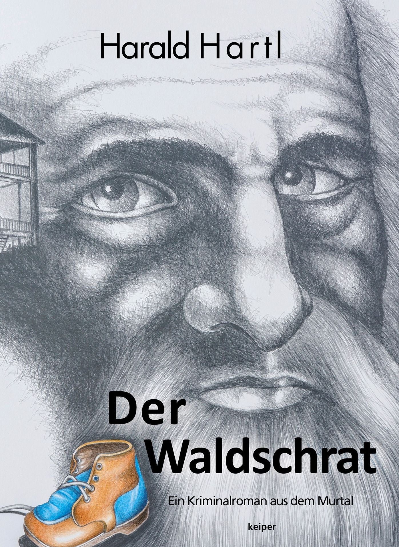 Der Waldschrat: Ein Kriminalroman aus dem Murtal