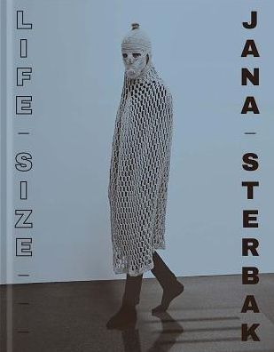 Jana Sterbak: Life-Size