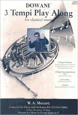 Mozart - Concerto for Horn and Orchestra KV 412/514 (386b) in D-Major