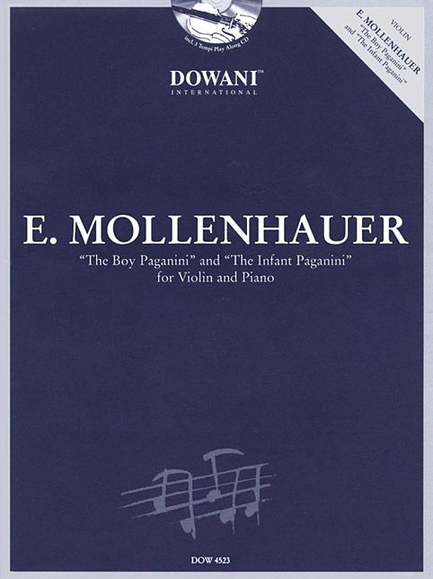 Mollenhauer: The Boy Paganini and the Infant Paganini: for Violin and Piano