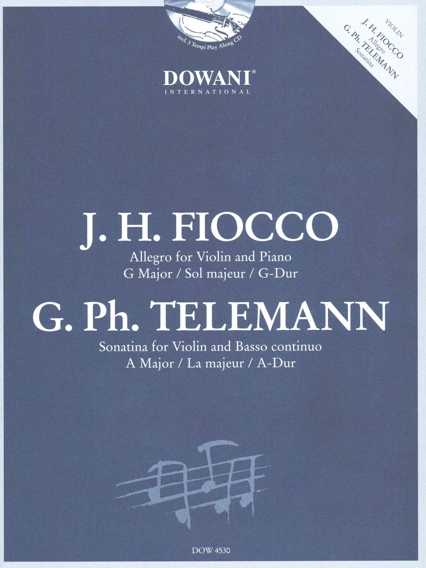 G. H. Fiocco - Allegro for Violin and Piano in G-Major, G. Ph. Telemann - Sonatina in A Major