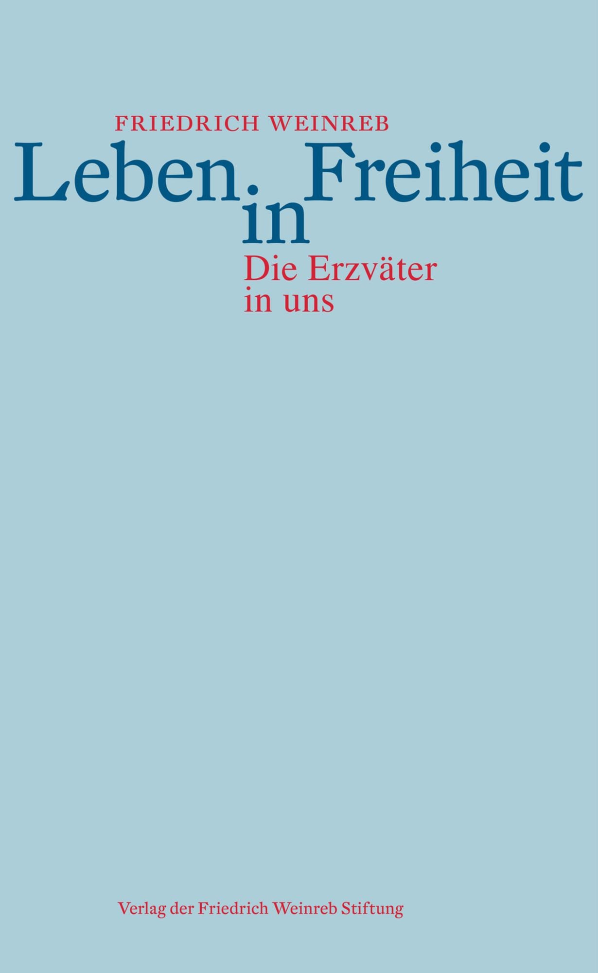 Leben in Freiheit