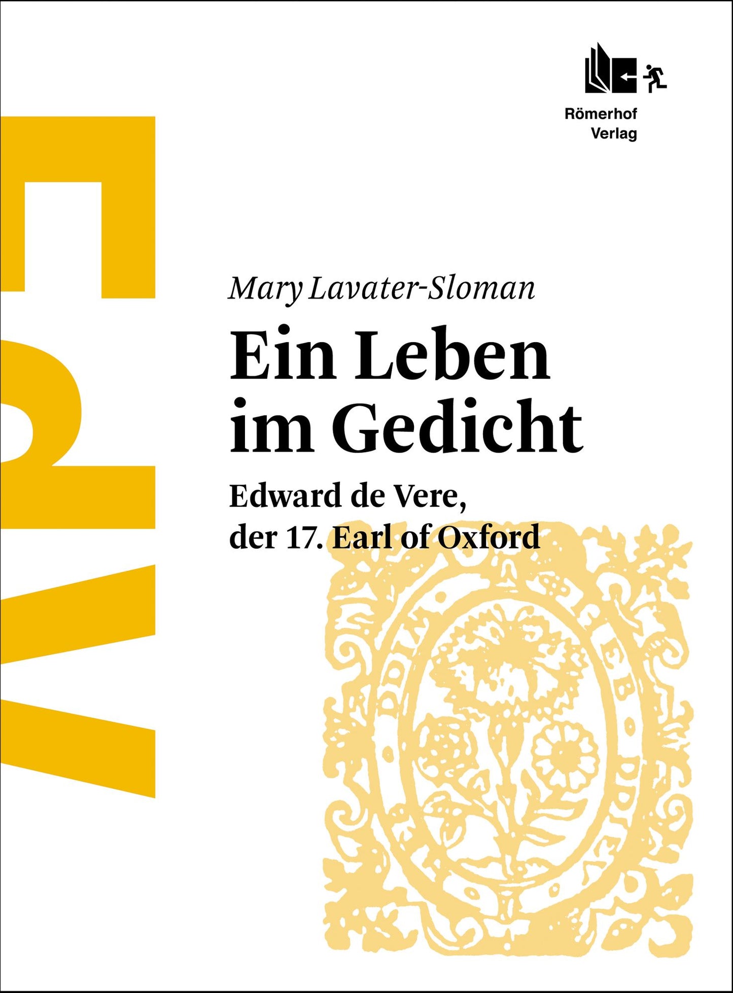 Shakespeare - Ein Leben im Gedicht: Edward de Vere, der 17. Earl of Oxford