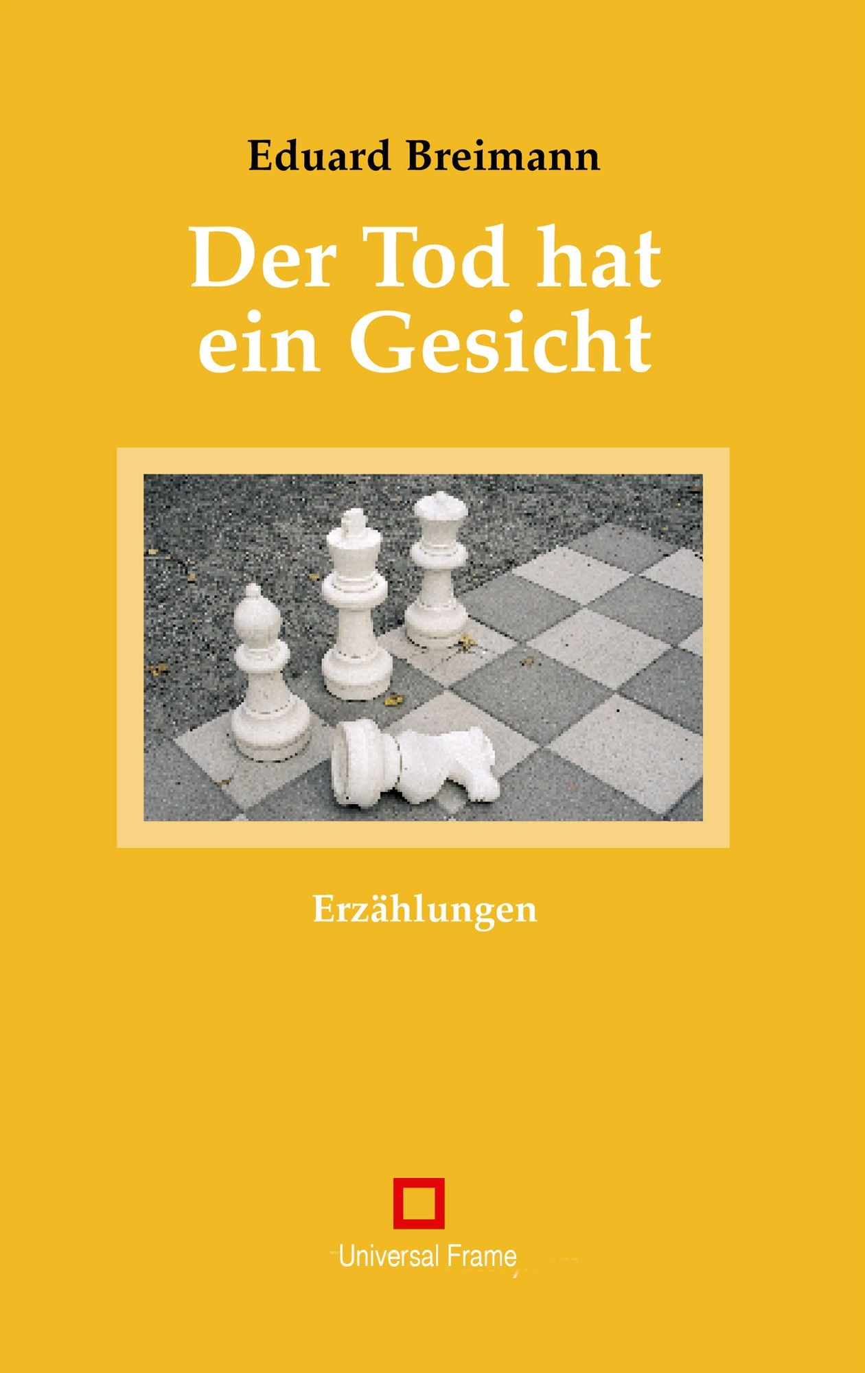 Der Tod hat ein Gesicht: Erzählungen