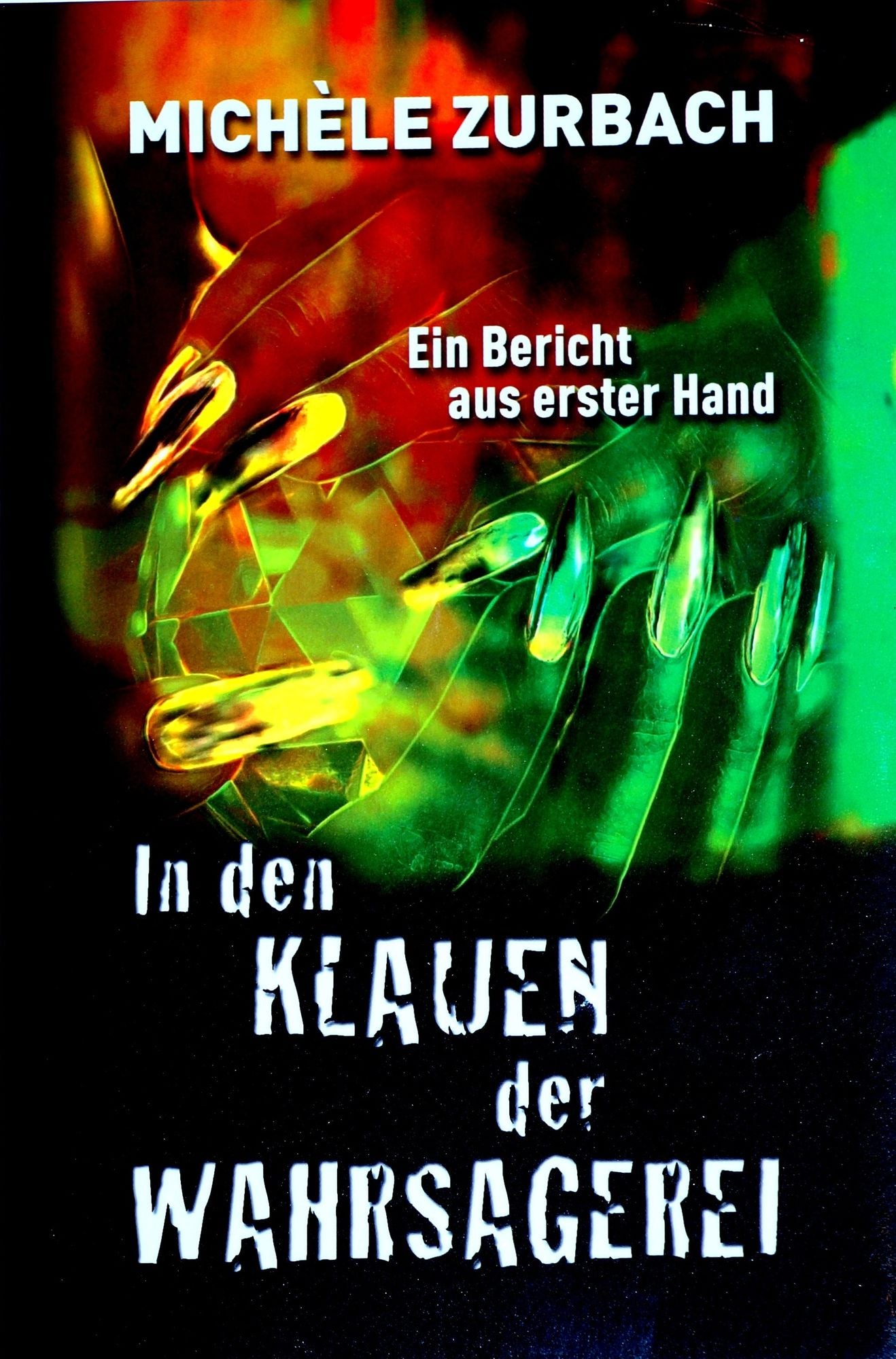 In den Klauen der Wahrsagerei: Ein Bericht aus erster Hand