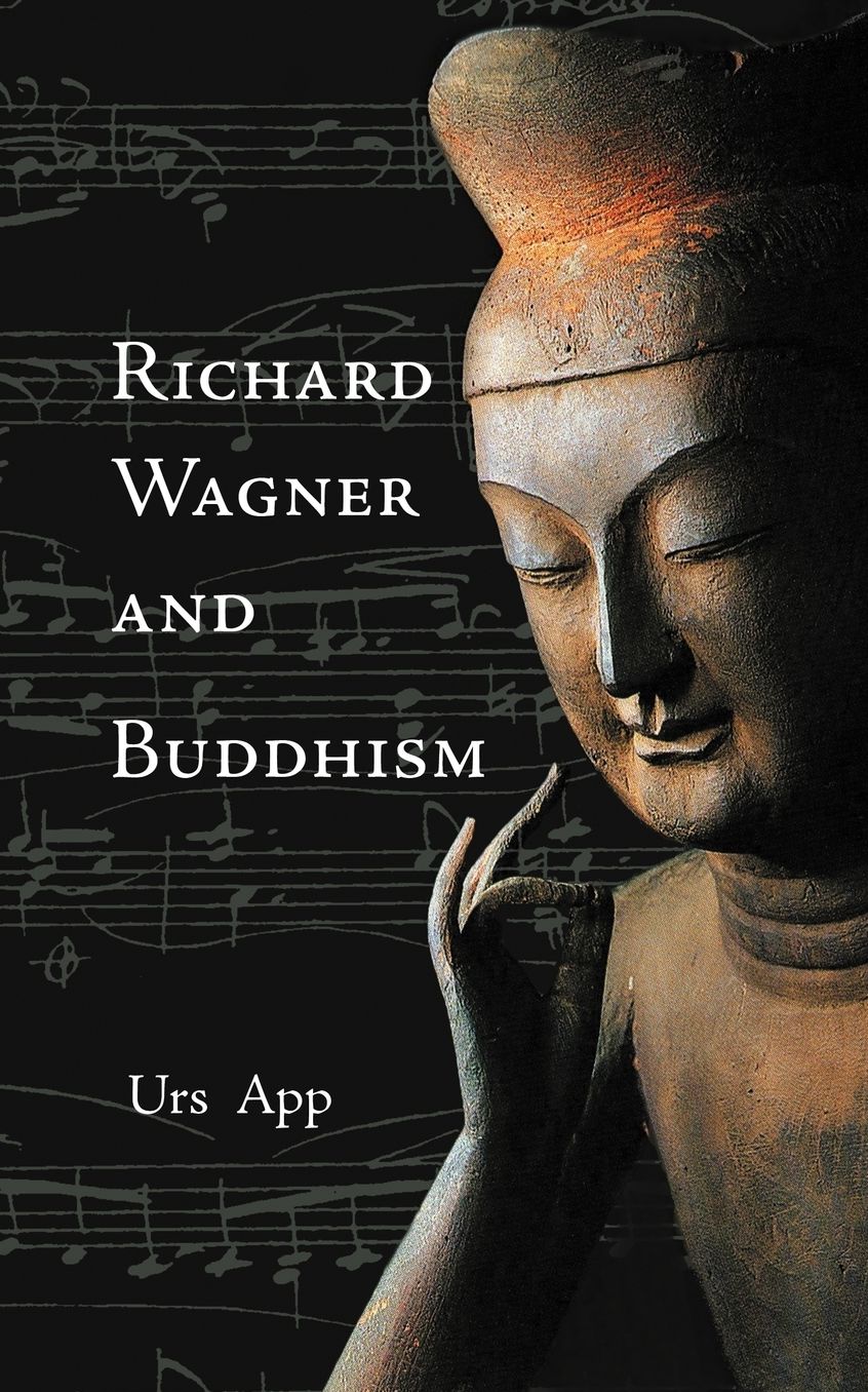 Richard Wagner And Buddhism