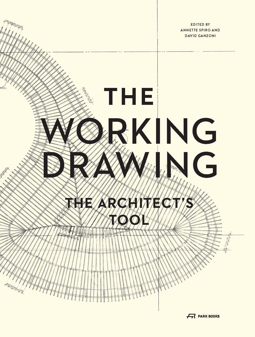 The Working Drawing: The Architect's Tool