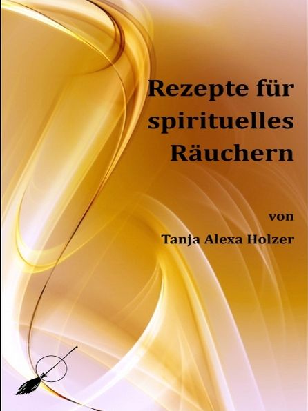 Rezepte für spirituelles Räuchern