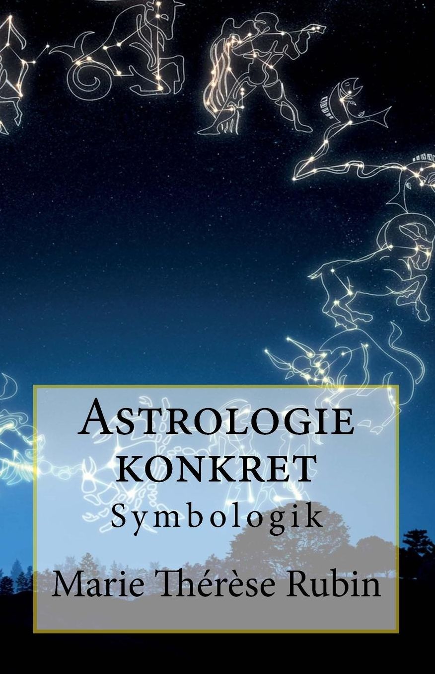 Astrologie konkret: Symbologik