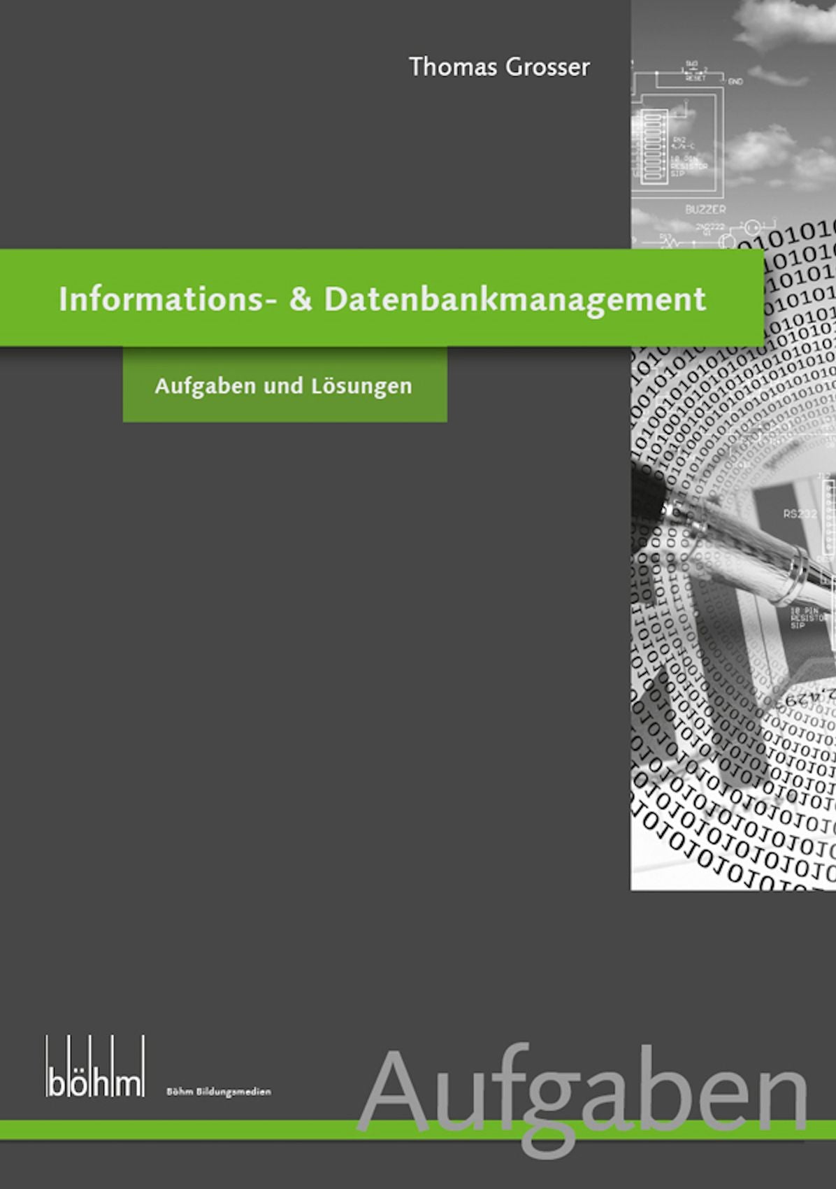 nformations- & Datenbankmanagement - Aufgaben und Lösungen