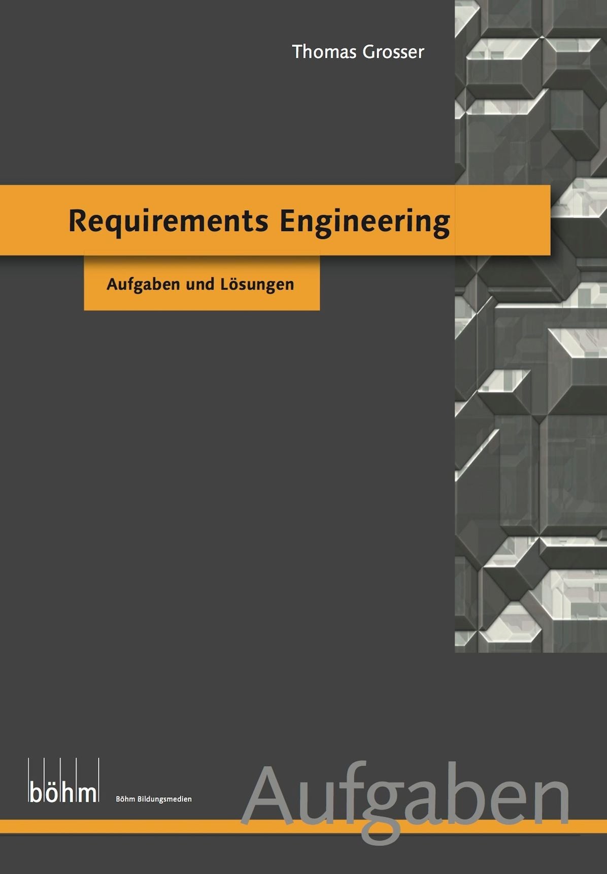 Requirements Engineering (Foundation Level) - Aufgaben und Lösungen