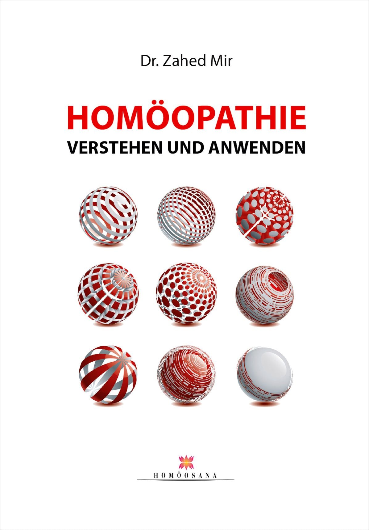 Homöopathie: Verstehen und Anwenden