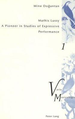 Mathis Lussy: A Pioneer in Studies of Expressive Performance