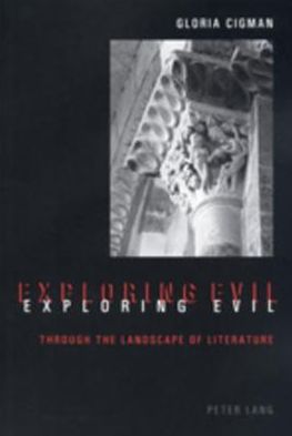 Exploring Evil: through the landscape of literature
