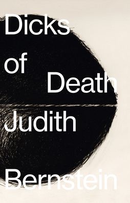 Judith Bernstein: Dicks of Death