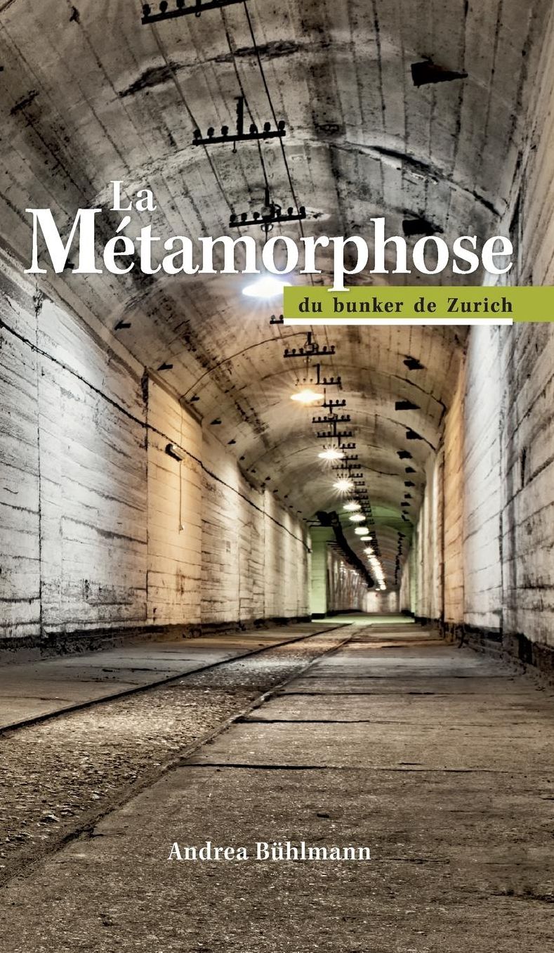 La M tamorphose du bunker de Zurich
