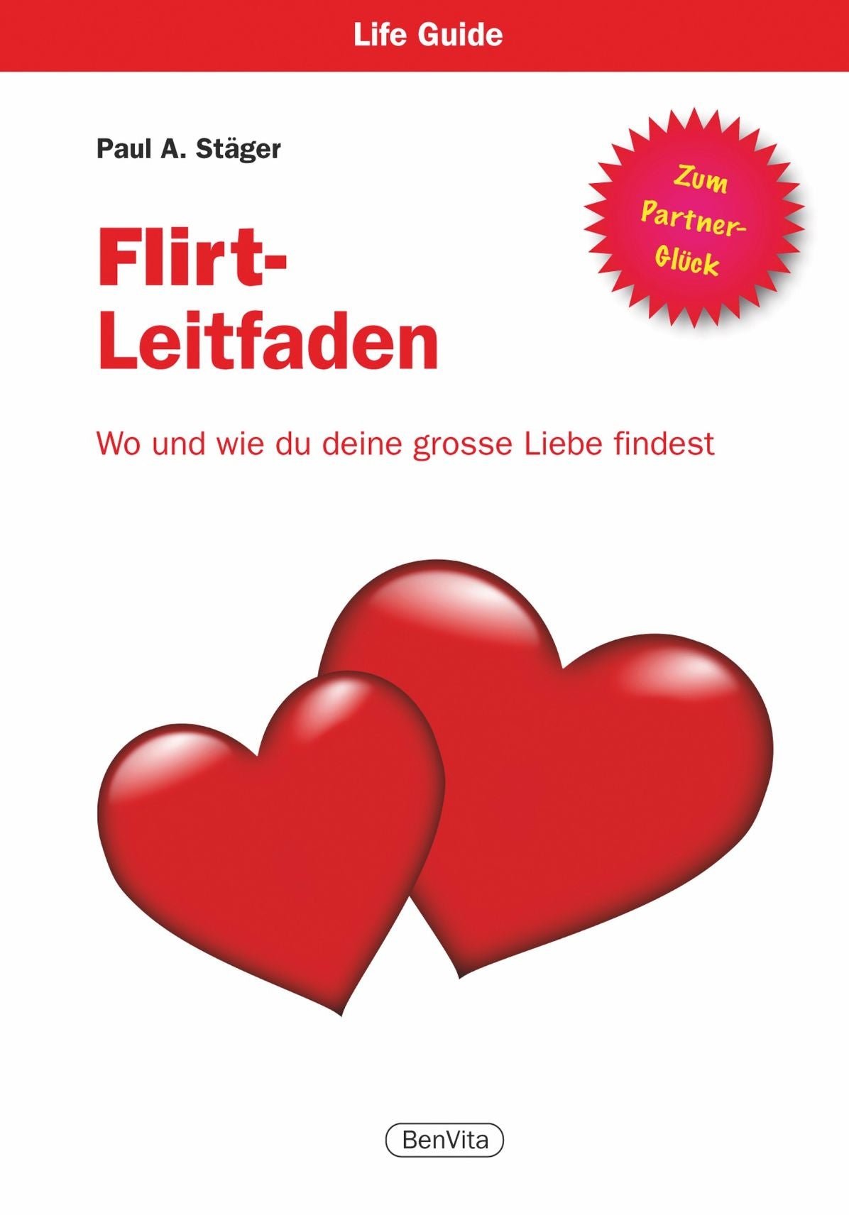 Der Flirt-Leitfaden: Wo und wie du deine grosse Liebe findest