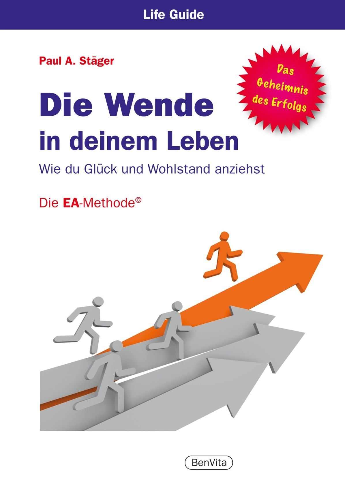 Die Wende in deinem Leben: Wie du Glück und Wohlstand anziehst